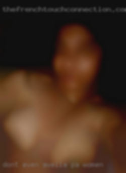 Don't even need name just want to Avella, PA women fuck.