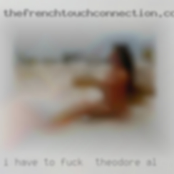 I have fuck in Theodore, AL to plan things out.