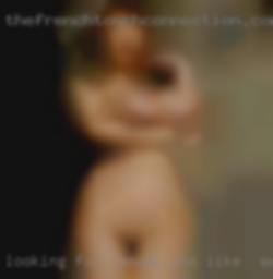 Looking for casual who like to swap sex, nothing serious.